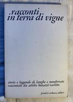 racconti in terra di vigne: storie leggende di langhe e monferrato raccontate da attilio boccazzi-varotto