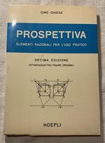 Prospettiva. Elementi razionali per l'uso pratico