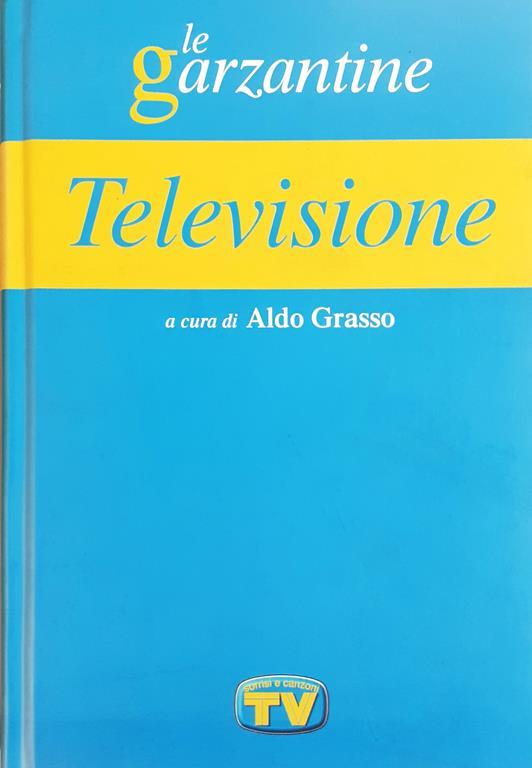 Le Garzantine Enciclopedia della Televisione 2003 - Aldo Grasso - copertina