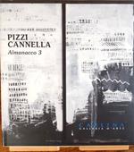 Pizzi Cannella Almanacco 3 Galleria d'Arte Carlina Torino 2012