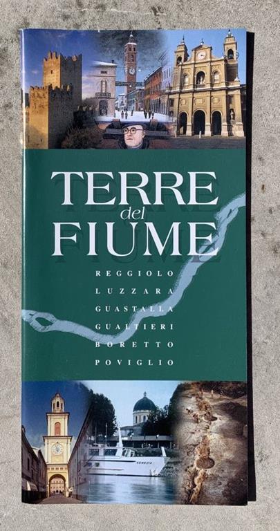 Terre del fiume: Reggiolo - Luzzara - Guastalla - Gualtieri - Boretto - Poviglio - copertina