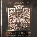 Lezione di tenebre Enrico Colombotto Rosso fotografie Antonio Attini 2008