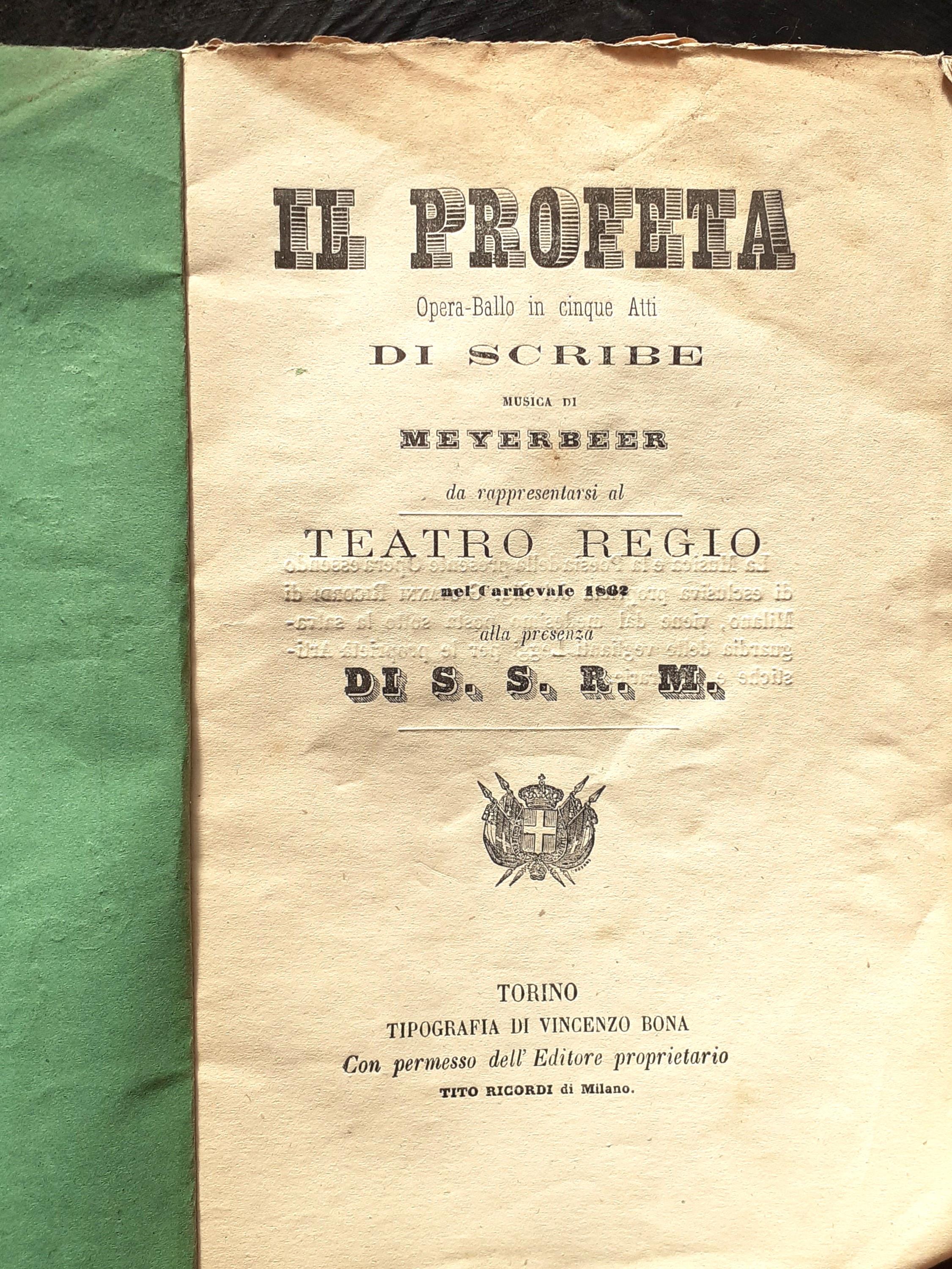 Libretto Il Profeta di Scribe musica di Meyerbeer Teatro Regio Torino 1862