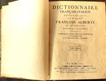 Dictionnaire - Tomo primo Francois - Italien e Italiano - Francese Tomo secondo Torino 1807