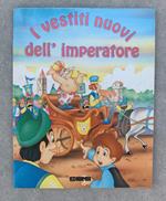 I vestiti nuovi dell'imperatore