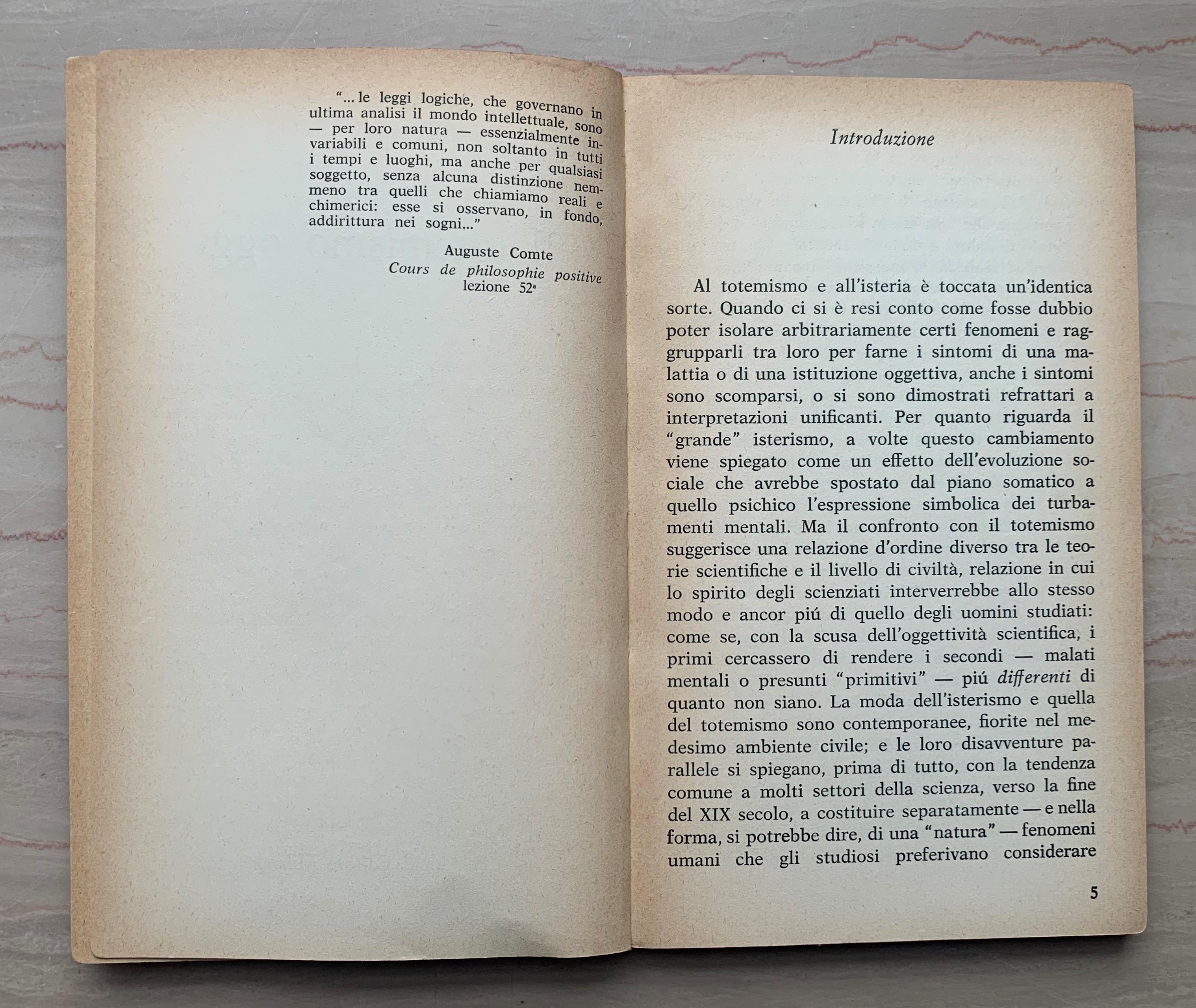 Il totemismo oggi. Un'introduzione storica e critica allo studio del pensiero selvaggio. L'opera di un grande antropologo moderno che avvicina al nostro universo dei primitivi