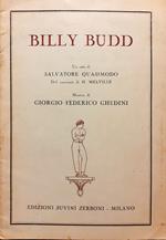 Billi Budd Libretto d'Opera - Un atto di Salvatore Quasimodo, Musica di G.F.Ghedini 1949