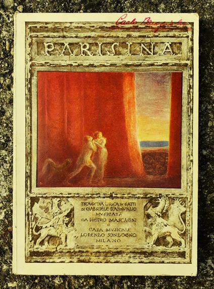 Libretto PARISINA D'Annunzio - Mascagni Sonzogno Milano 1913 - Gabriele  D'Annunzio - Libro Usato - Sonzogno - | IBS