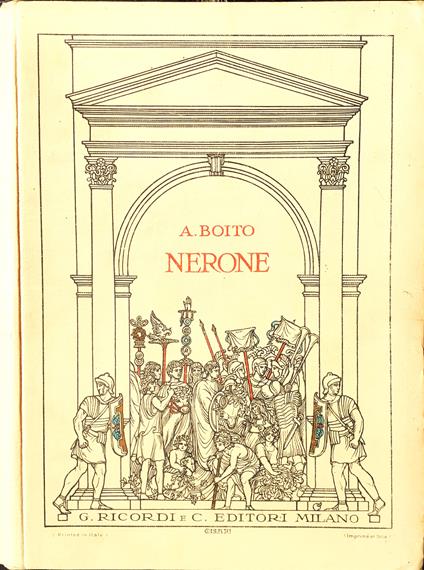 A. Boito NERONE Tragedia in quattro atti - Canto Pianoforte opera completa Ricordi 1924 - Arrigo Boito - copertina