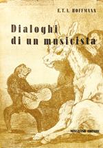 Dialoghi di un musicista Minuziani Editore 1945