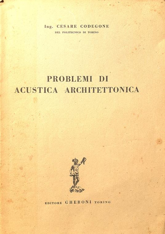 Problemi di acustica architettonica Torino 1946 - copertina