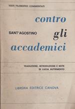 Sant'Agostino contro gli accademici Editrice Canova 1957 ca