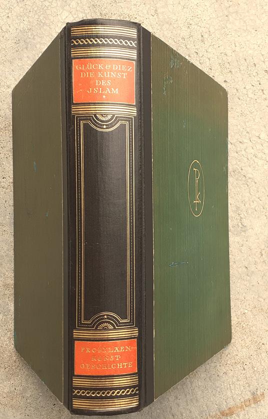 Die Kunst des Islam - Propylaen Verlag Berlino 1925 - copertina