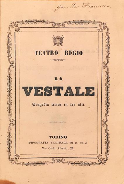 Libretto d'Opera La Vestale Musica di Zaverio Mercadante Teatro Regio Torino 1868-69 - copertina