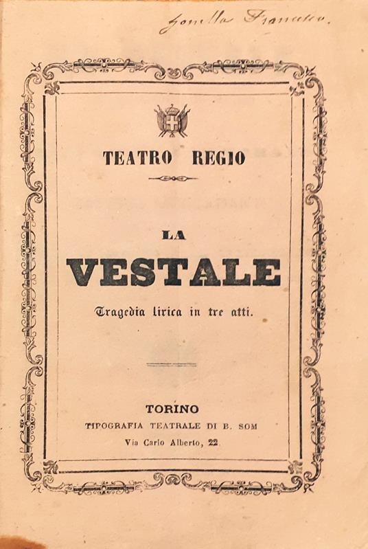 Libretto d'Opera La Vestale Musica di Zaverio Mercadante Teatro Regio Torino 1868-69 - copertina