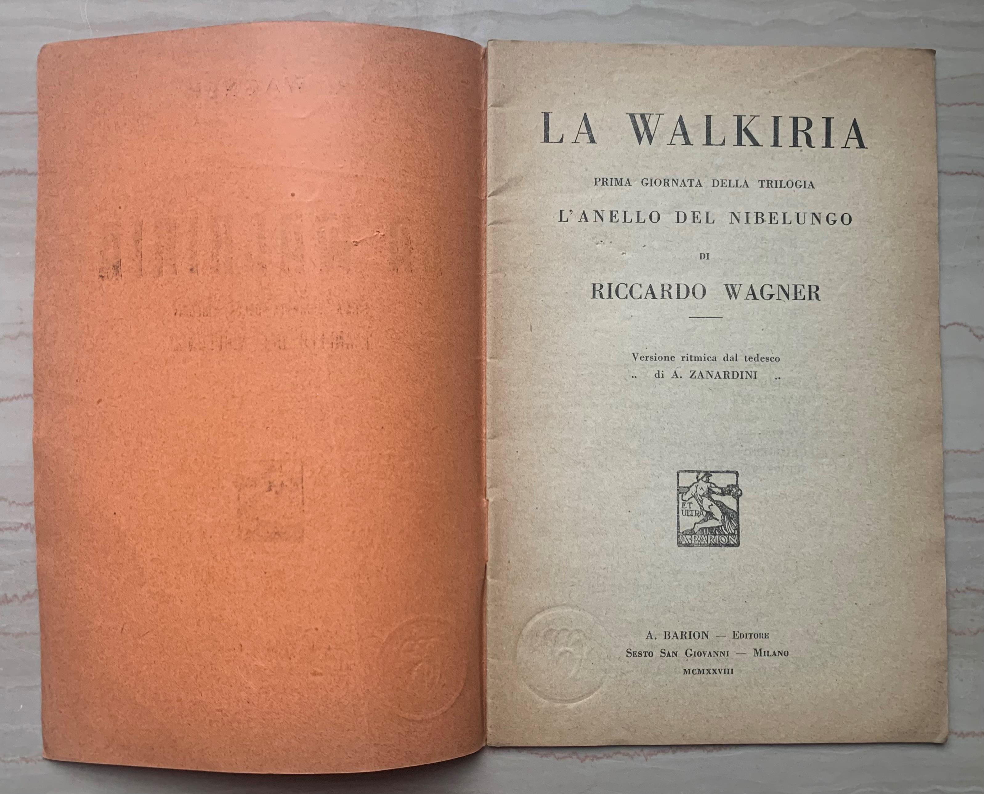 La Walkiria. Prima giornata della trilogia L'anello del Nibelungo di Riccardo Wagner