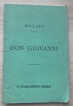 Don Giovanni ossia Il dissoluto punito. Melodramma giocoso in due atti