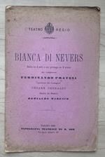 Bianca di Nevers. Ballo in 5 atti e un prologo in 2 scene da rappresentarsi al Teatro Regio di Torino in Quaresima 1882