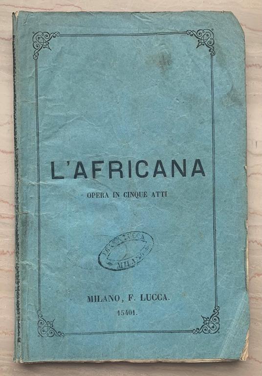 L' Africana. Opera in cinque atti - copertina