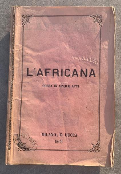 L' Africana. Opera in cinque atti - copertina