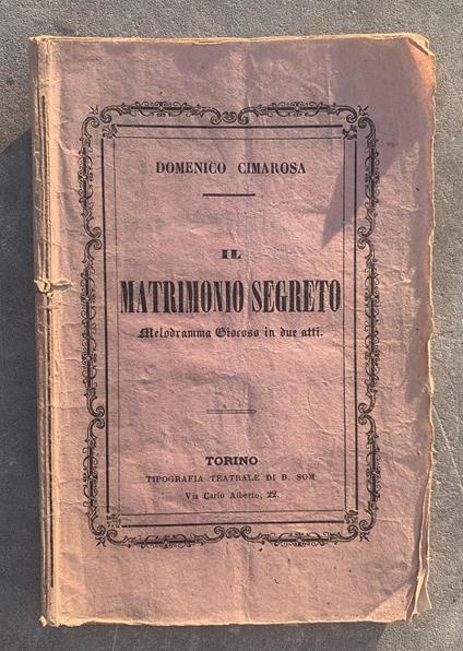 Il matrimonio segreto. Melodramma giocoso in 2 atti - copertina
