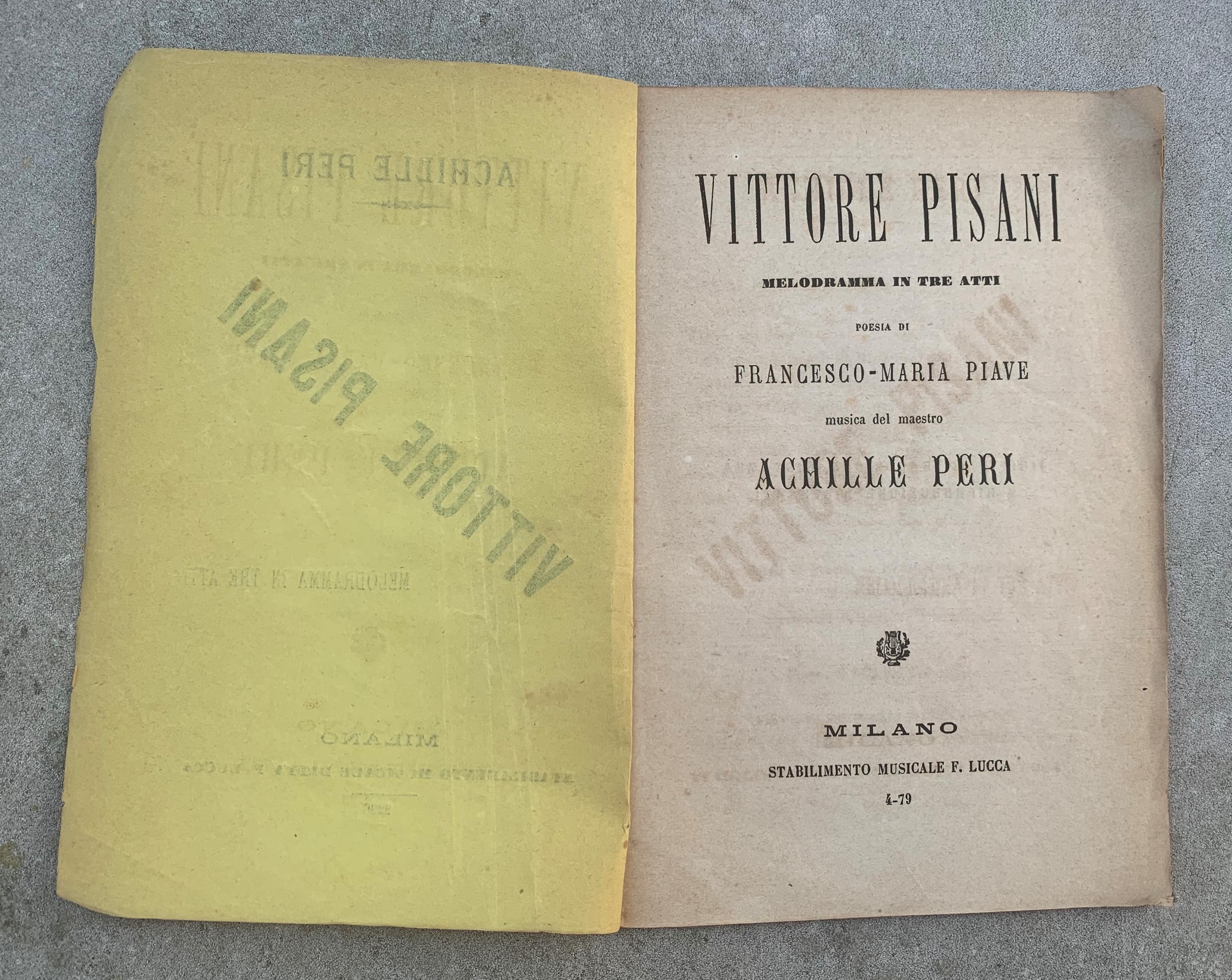 Vittore Pisani. Melodramma in tre atti