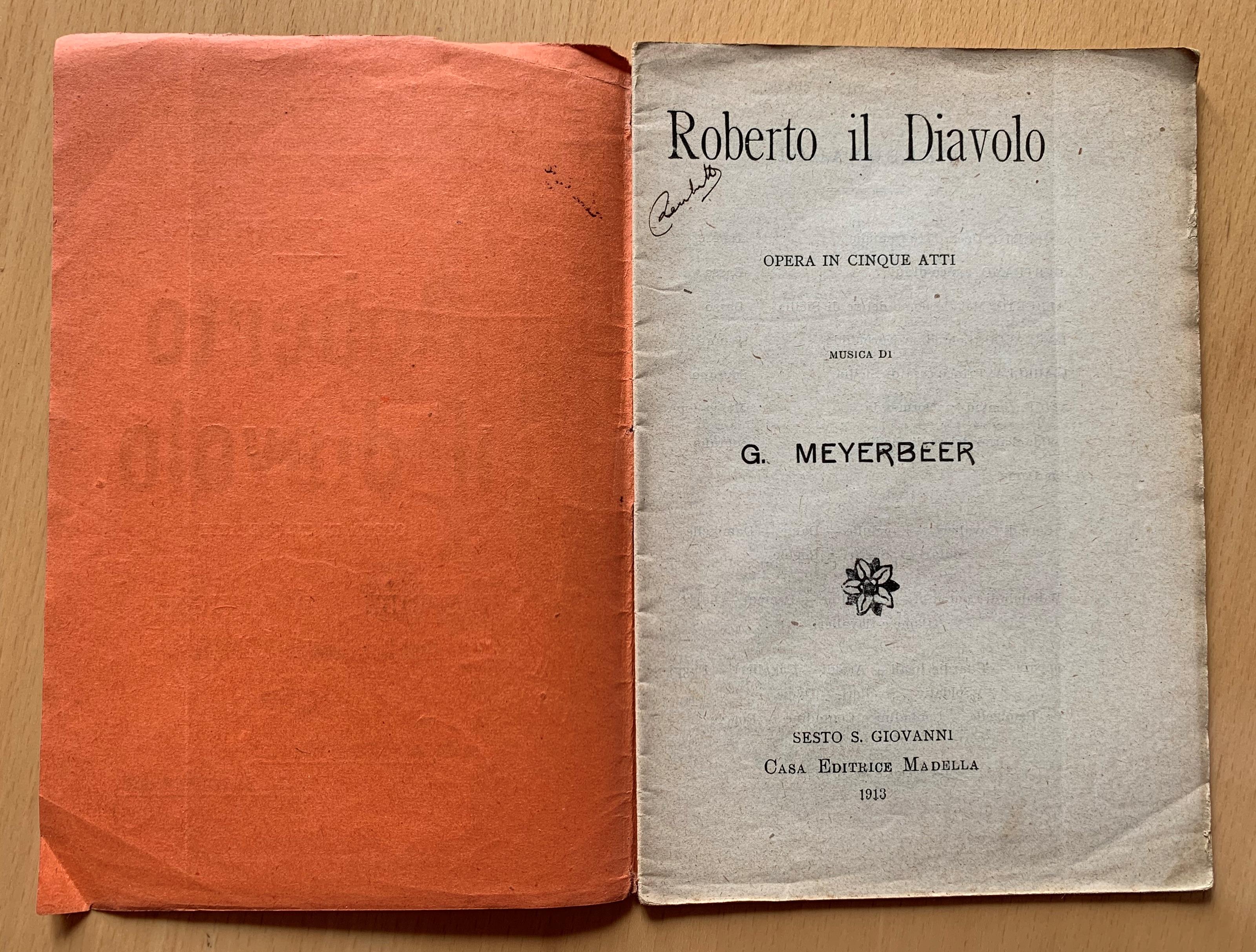 Roberto il Diavolo. Opera in cinque atti