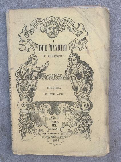 I due mandati d'arresto ovvero I colori di Margherita. Commedia in due atti - copertina