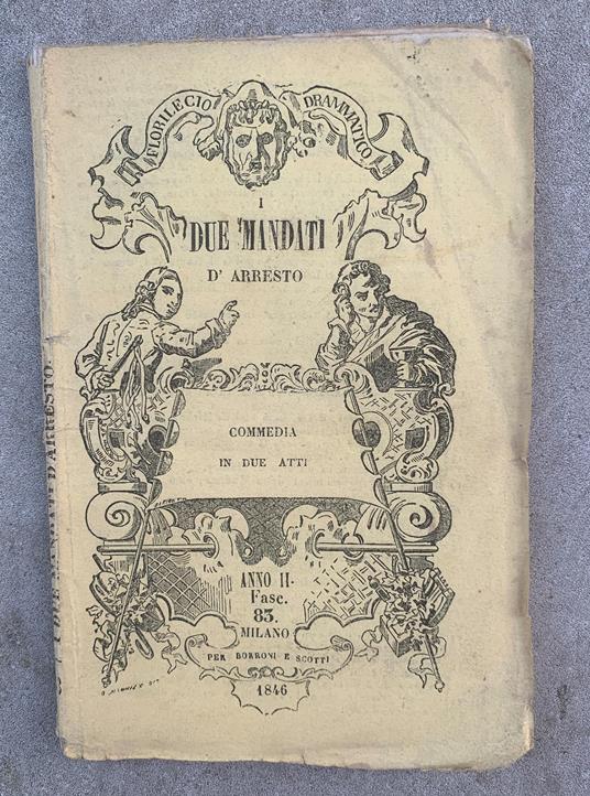 I due mandati d'arresto ovvero I colori di Margherita. Commedia in due atti - copertina