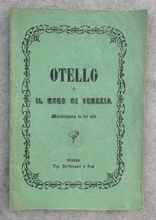 Otello o Il moro di Venezia. Melodramma in tre atti - copertina