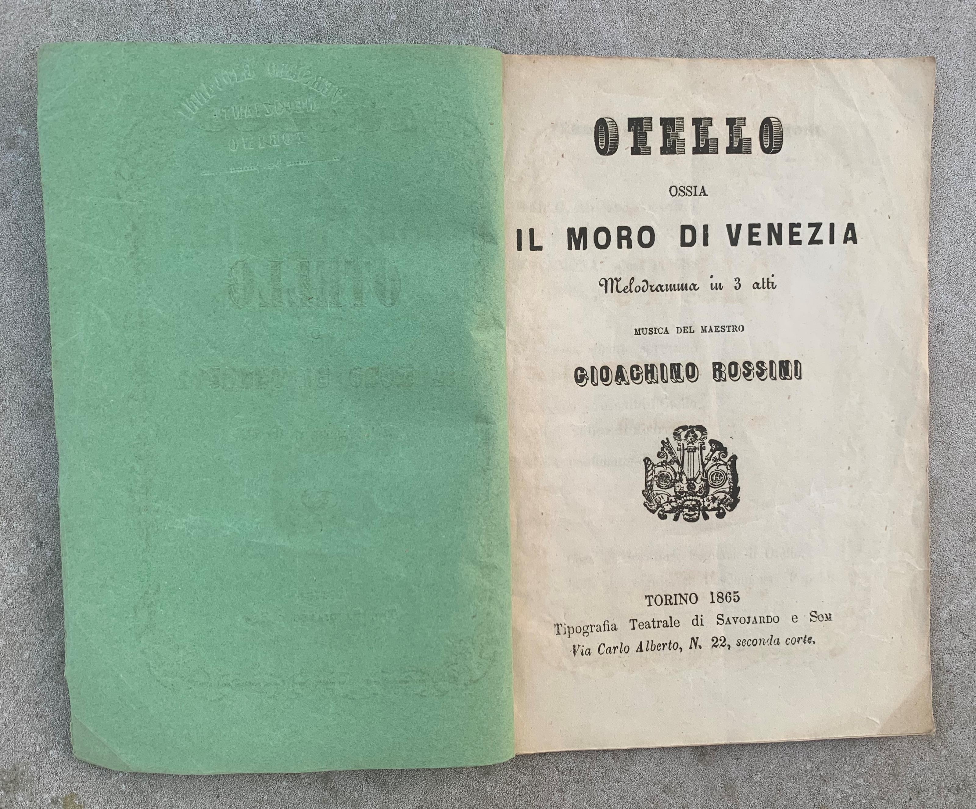 Otello o Il moro di Venezia. Melodramma in tre atti