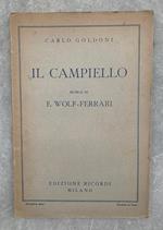 Il campiello. Commedia in cinque atti