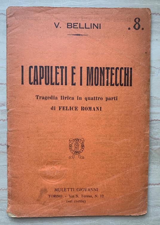 I Capuleti e i Montecchi. Tragedia lirica in quattro parti - copertina