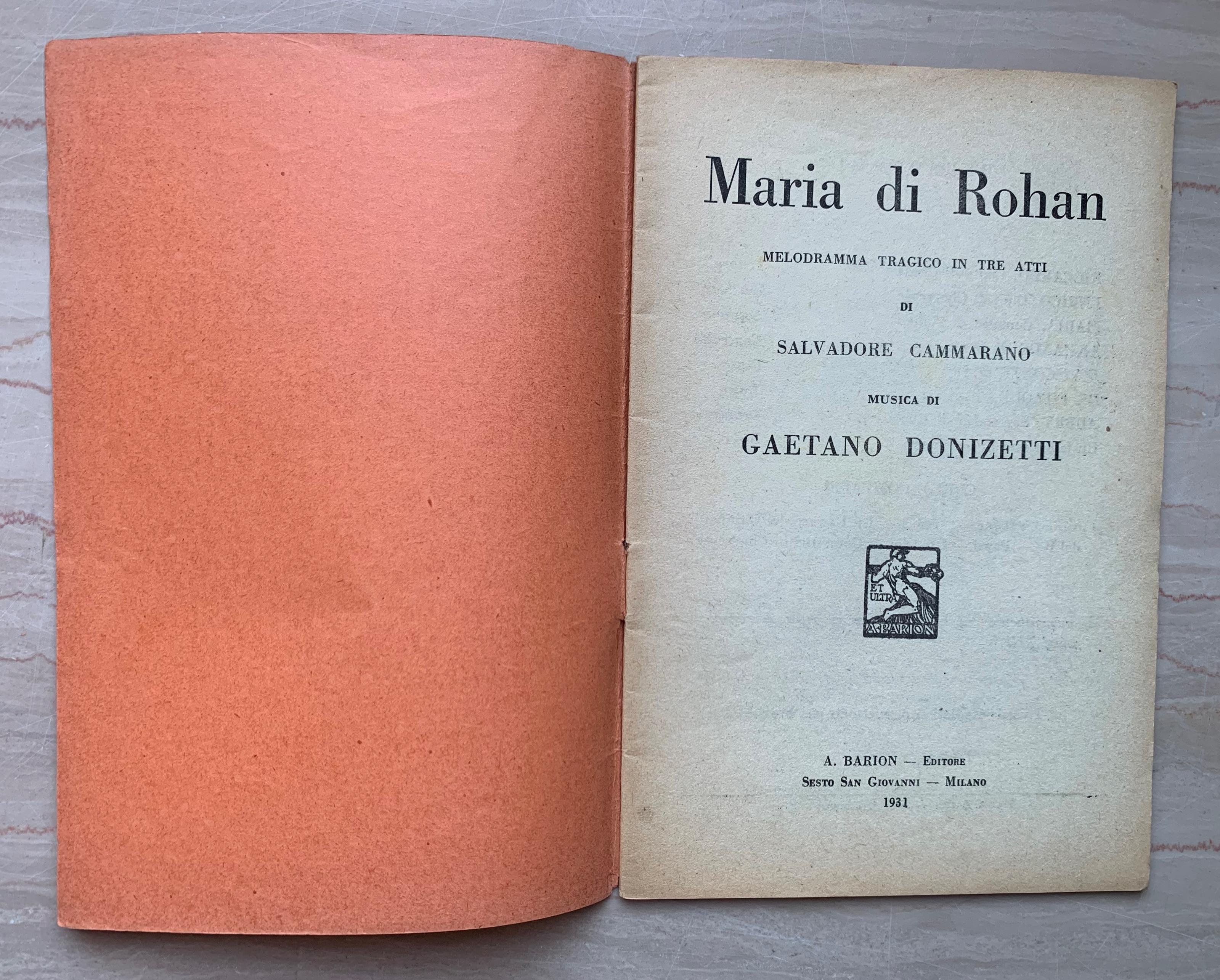 Maria di Rohan. Melodramma tragico in tre atti