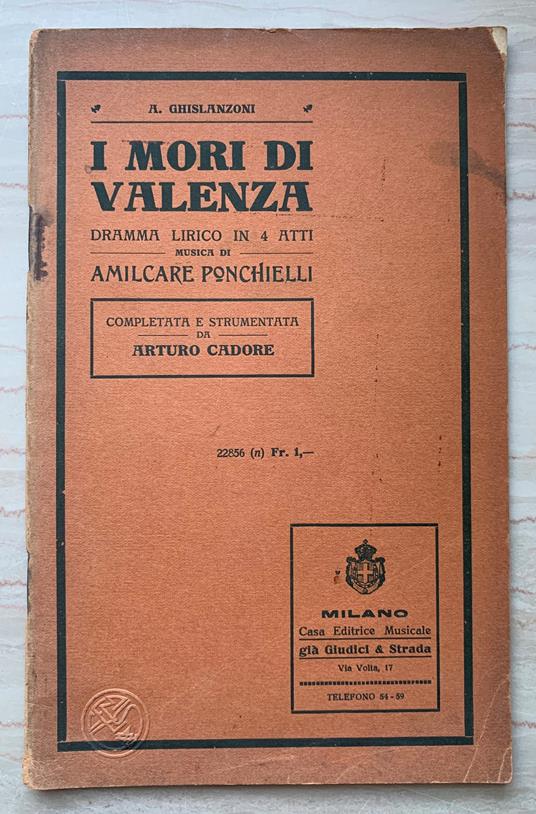 I Mori di Valenza. Dramma lirico in 4 atti - copertina