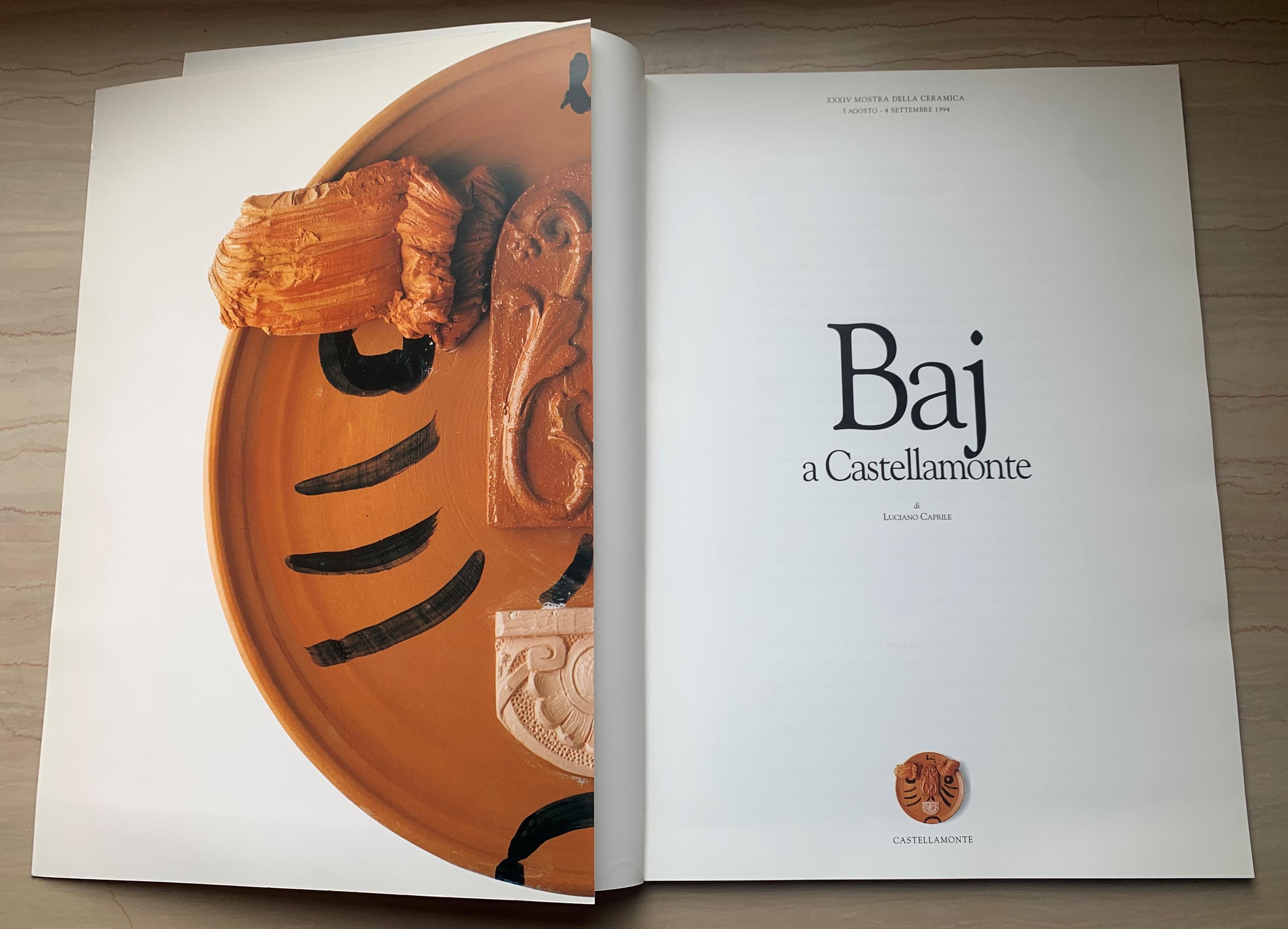 Baj a Castellamonte. Catalogo XXXIV Mostra della Ceramica, 5 agosto - 4 settembre 1994