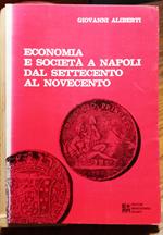 Economia e società a Napoli dal settecento al novecento