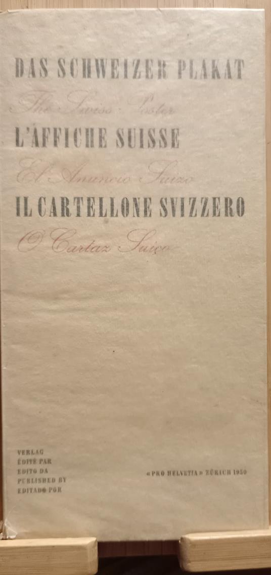 L' Affiche Suisse 1950 - Pro Helvetia - copertina