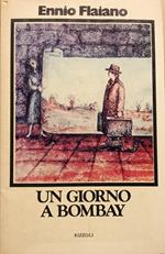 Un giorno a Bombay e altre note di viaggio 1980