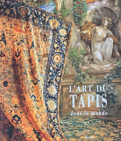 L'art du TAPIS dans le monde - copertina