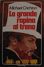 La grande rapina al treno