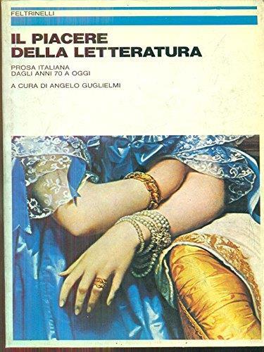 Il Piacere Della Letteratura - Angelo Guglielmi - copertina