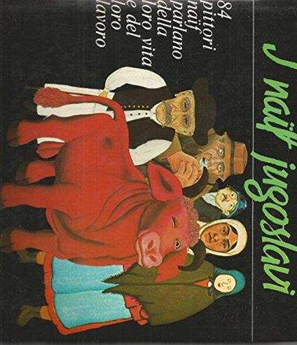 I Naif Jugoslavi - Nebojsa Tomasevic - copertina