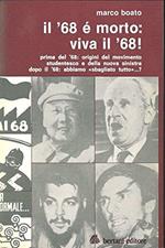 Il 68 E' Morto: Viva Il '68