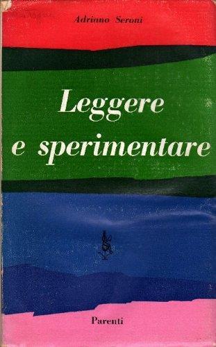 Leggere E Sperimentare - Adriano Seroni - copertina
