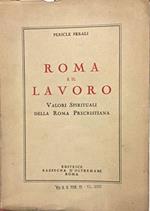 Roma E Il Lavoro, Valori Spirituali Della Roma Precristiana