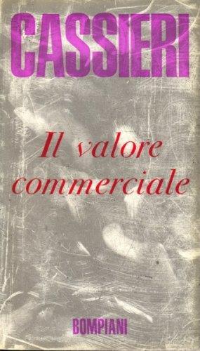 Il valore commerciale - Giuseppe Cassieri - copertina