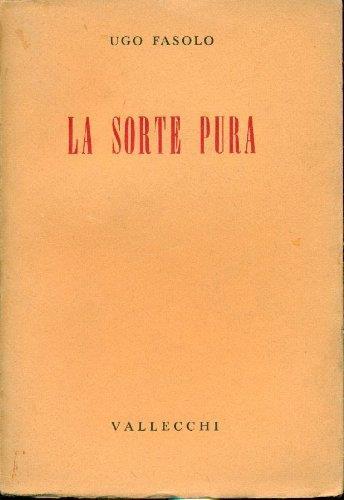 La sorte pura - Ugo Fasolo - copertina
