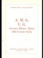A.m.g.v.g. Governo Militare Alleato Della Venezia Giulia