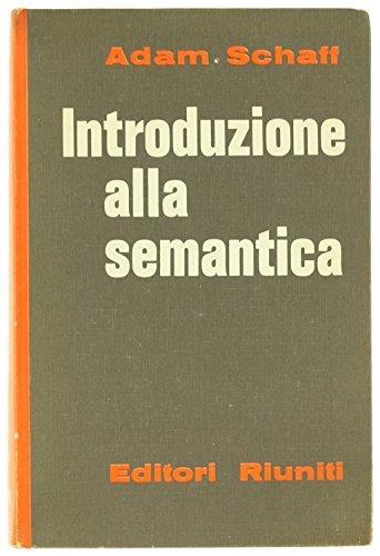 Introduzione alla semantica - Adam Schaff - copertina